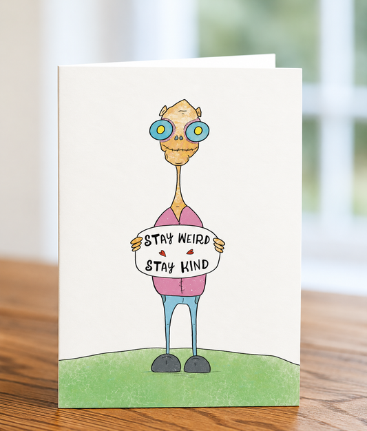 CreatureKind Greeting Card - "Stay Kind, Stay Weird"