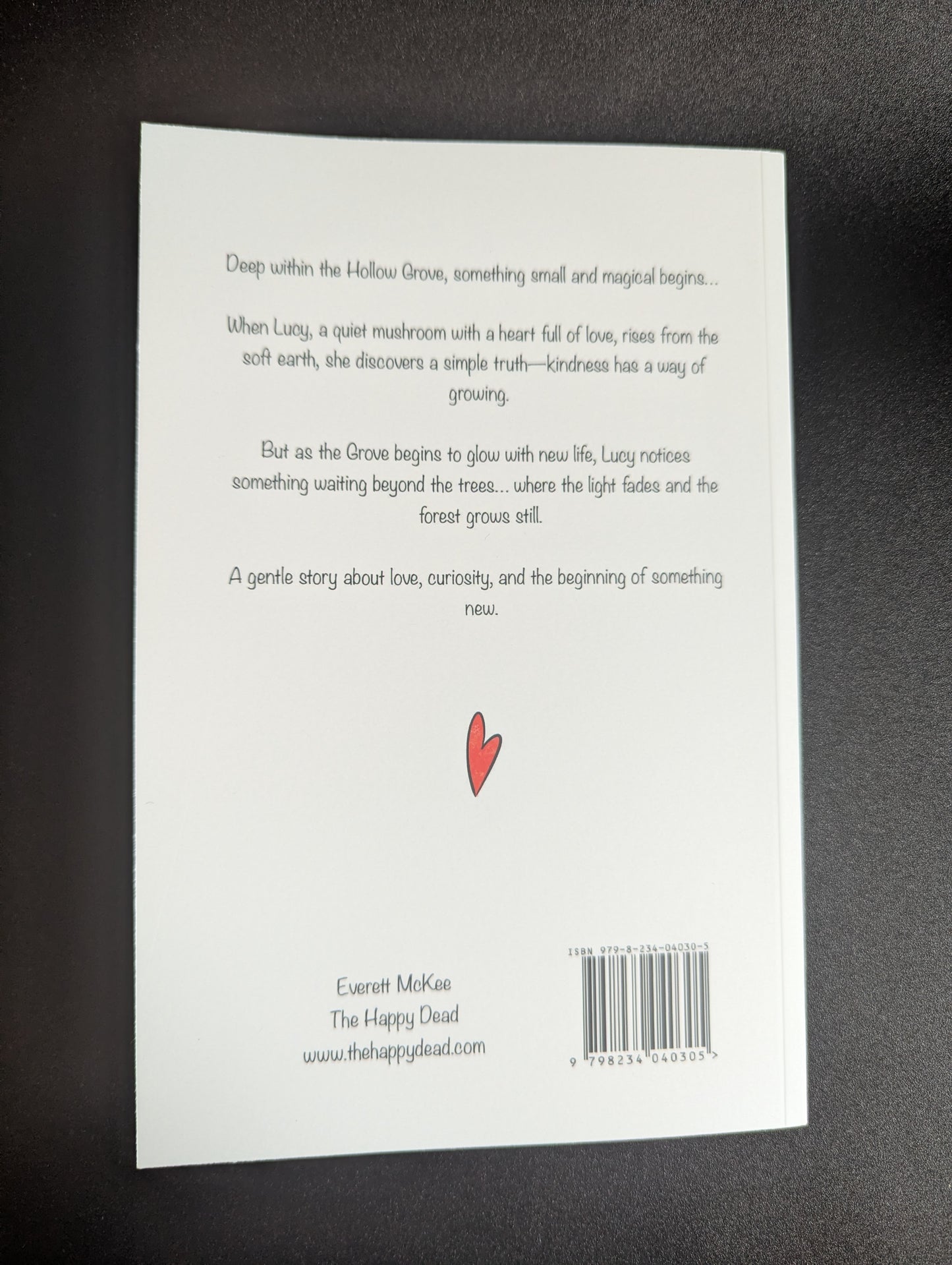 Lucy the Love Mush & the Hollow Grove